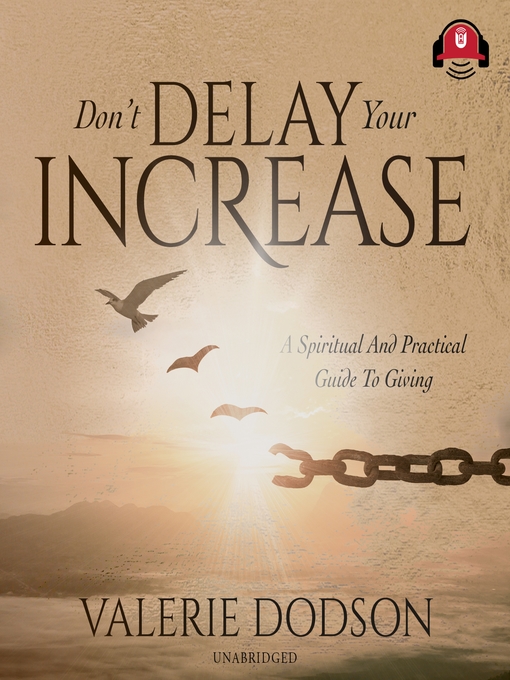 Title details for Don't Delay Your Increase by Valerie Dodson - Wait list